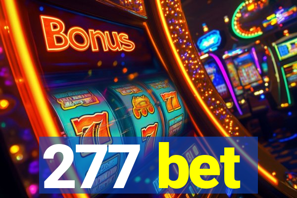 277 bet